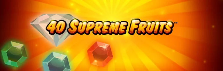40 Supreme Fruits Slots